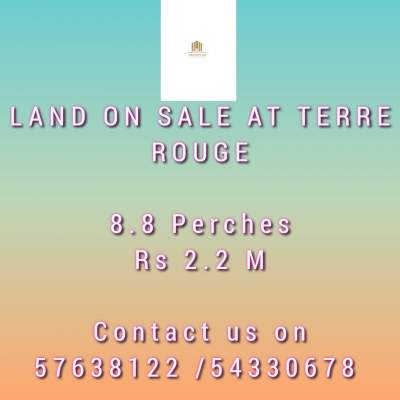 *** LAND FOR SALE *** Location : TERRE ROUGE Surface Area : 8.8 Perche - Land