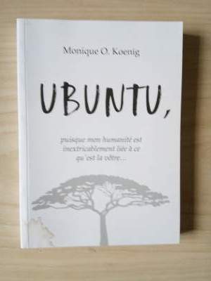 UBUNTU - Monique KOENIG - Autobiographies and biographies on Aster Vender