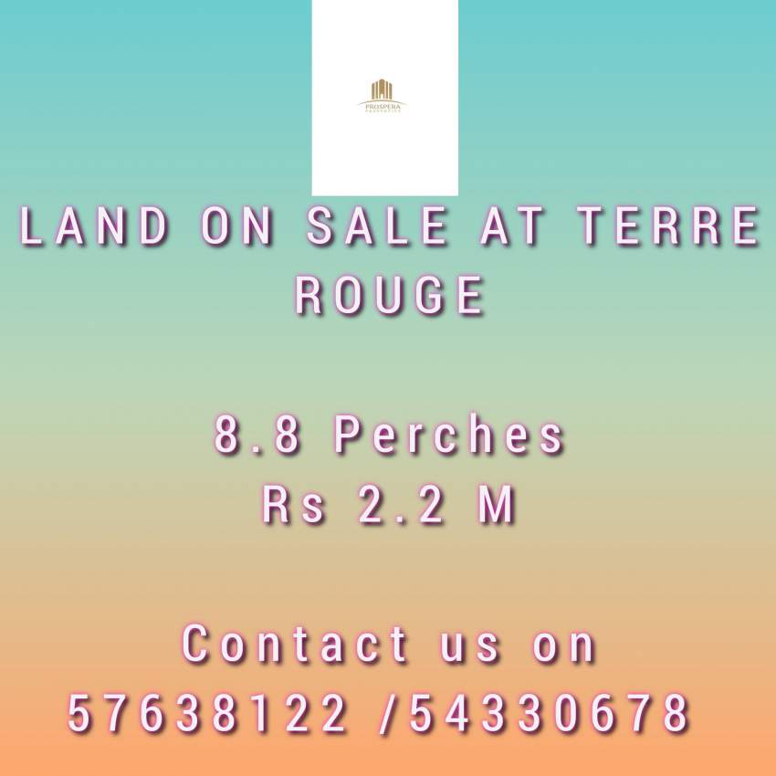 *** LAND  FOR SALE *** Location : TERRE ROUGE Surface Area : 8.8 Perch