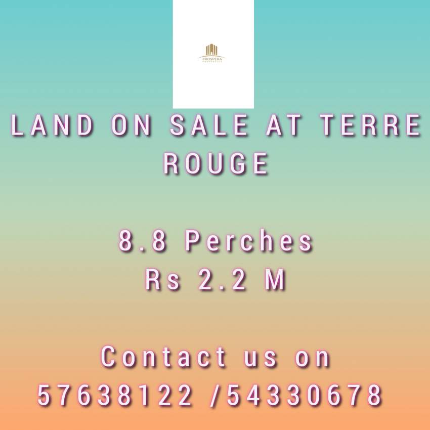 *** LAND  FOR SALE *** Location : TERRE ROUGE Surface Area : 8.8 Perch - 0 - Land  on Aster Vender