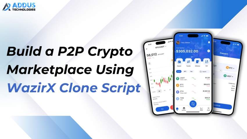 Build a P2P Crypto Marketplace Using WazirX Clone Script