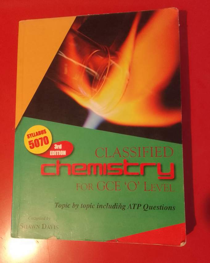 Classified Chemistry for GCE O Level Questions compiled by Shawn Davis