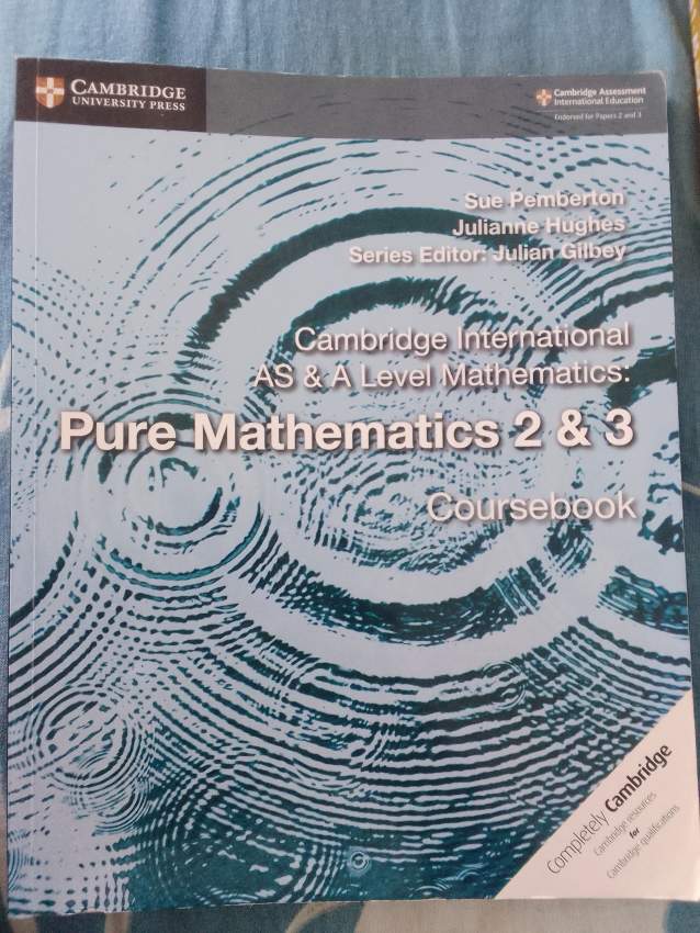 Cambridge AS & A Level Pure Mathematics 2 & 3 Coursebook Sue Pemberton