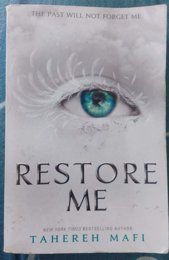 Restore me by Tahereh Mafi